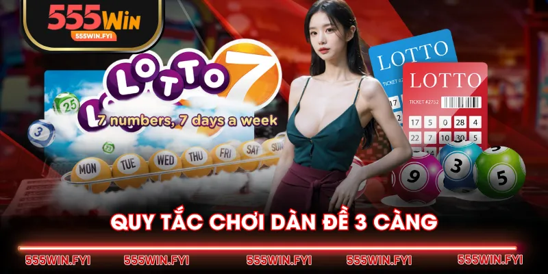 Quy tắc chơi dàn đề 3 càng 